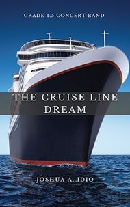 The Cruise Line Dream Concert Band sheet music cover Thumbnail